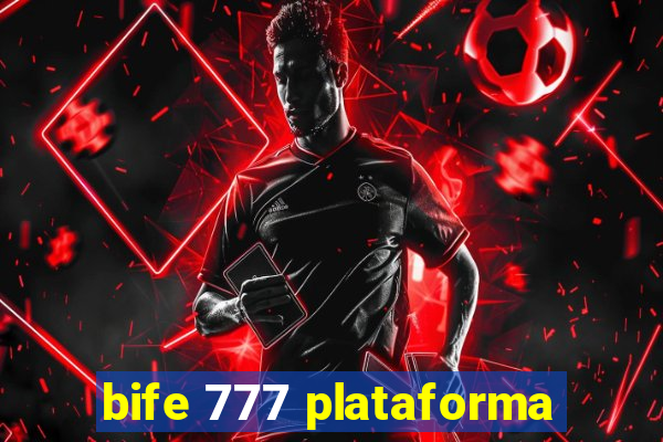 bife 777 plataforma